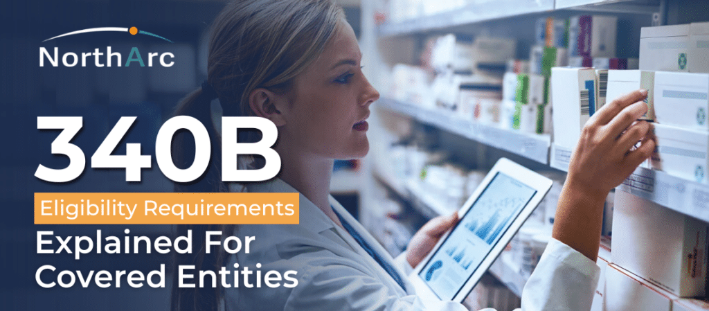 340B Eligibility Requirements Explained for Covered Entities