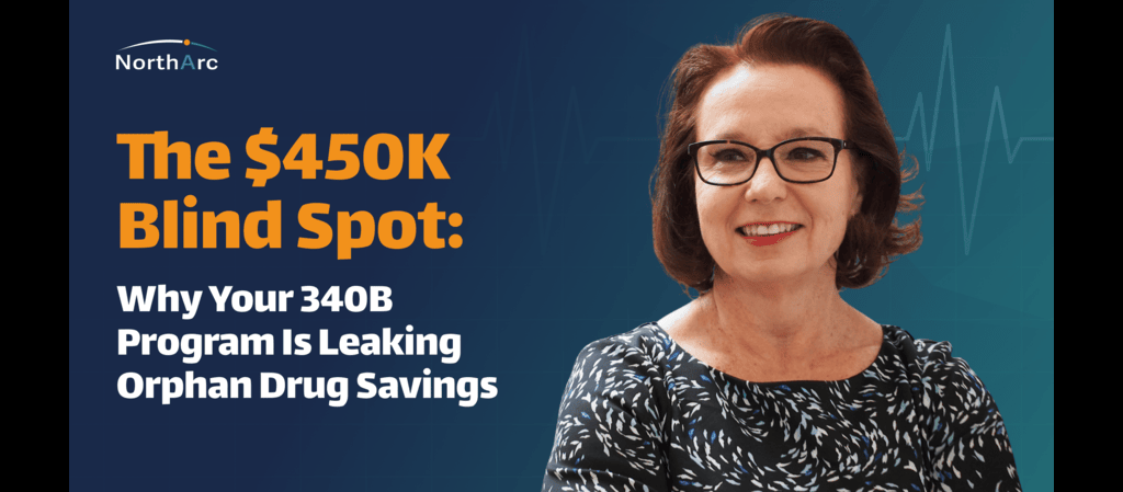 What Is the Orphan Drug Blind Spot in 340B and How Can Hospitals Find Missing Savings?