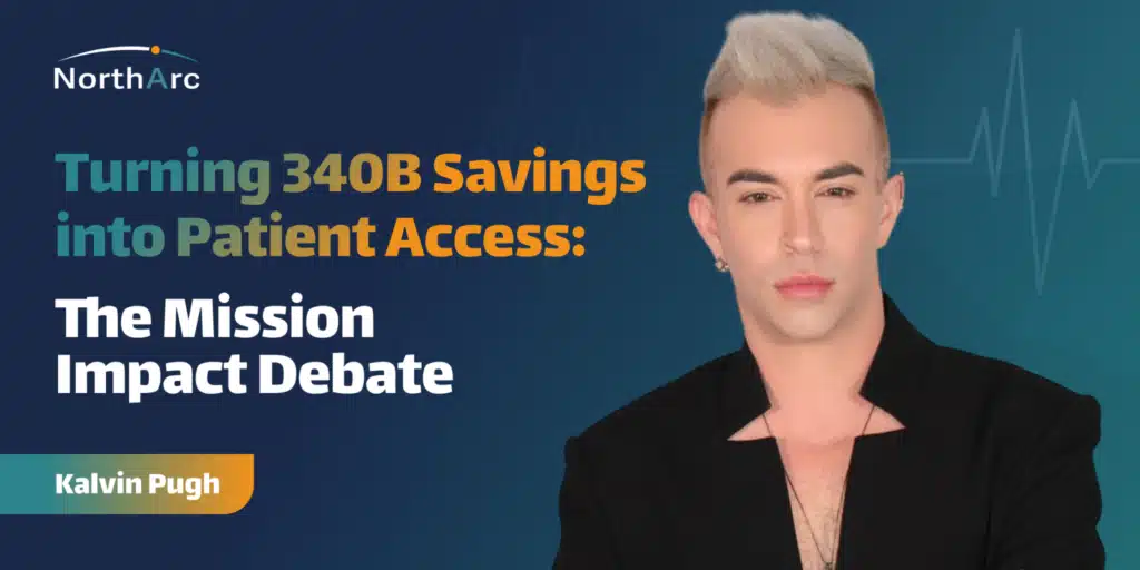 340B mission impact from savings to pharmacy counter patient access